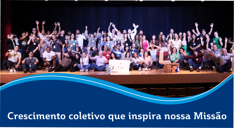 Crescimento coletivo que inspira nossa Missão