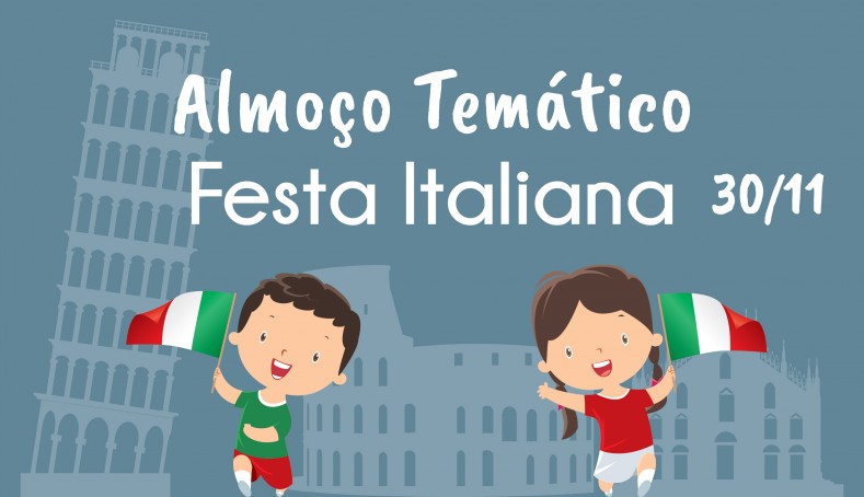 Almoço Temático: Festa Italiana