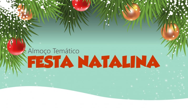 Almoço Temático - Festa Natalina