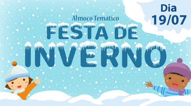 Almoço Temático - Festa de Inverno