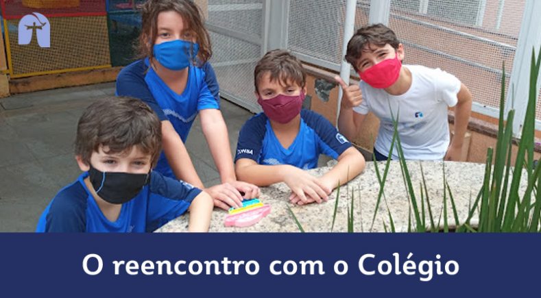 O reencontro com o Colégio