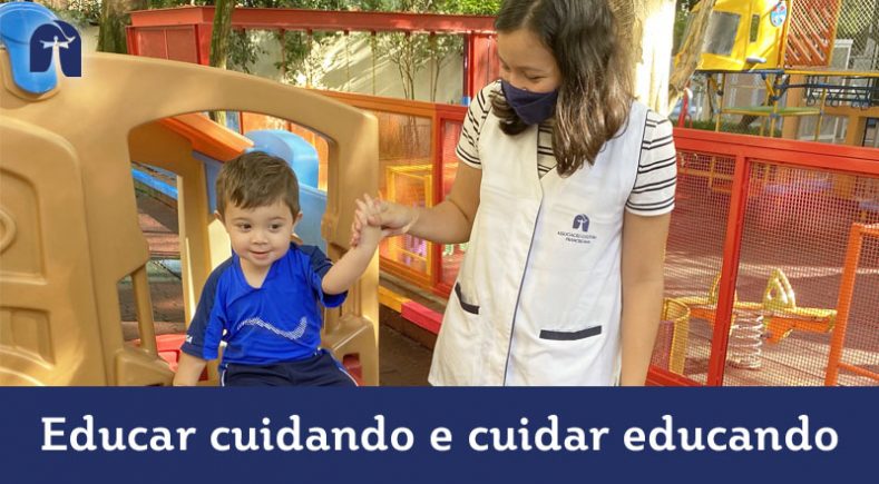 Educar cuidando e cuidar educando