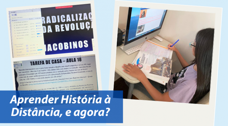 Aprender História à Distância, e agora?