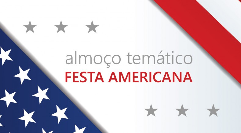 Festa Americana - Almoço Temático